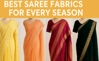 Best Saree Fabrics for Every Season: A Complete Guide Best Saree Fabrics for Every Season – Cotton, Silk, Chiffon & More