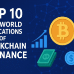 "Top 10 real-world applications of blockchain in finance with Bitcoin, bank, money, and growth chart icons on a digital network background"
